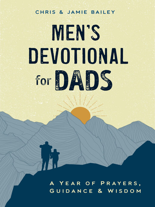 Title details for Men's Devotional for Dads by Chris Bailey - Wait list